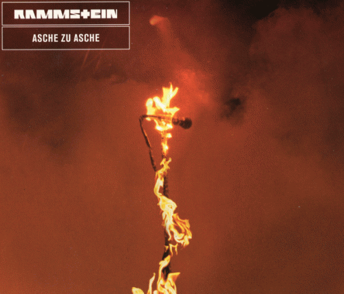 Rammstein : Asche zu Asche